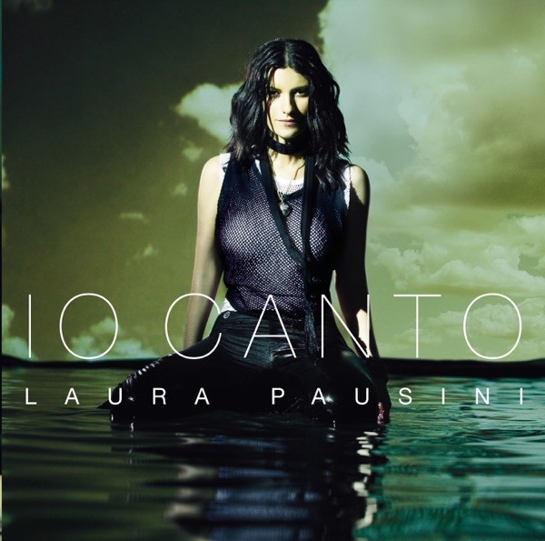 IO CANTO - LAURA PAUSINI