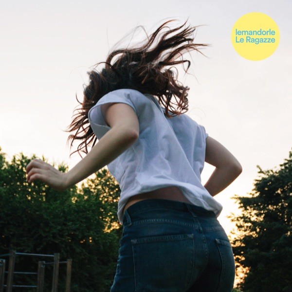 LE RAGAZZE - LEMANDORLE