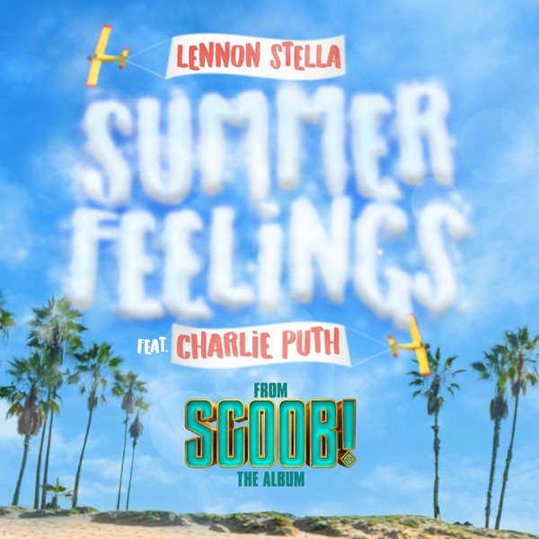 SUMMER FEELINGS (FEAT. CHARLIE PUTH) - LENNON STELLA