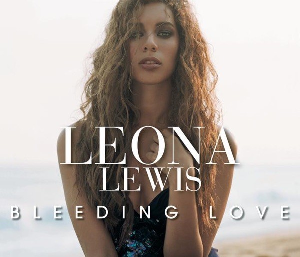 BLEEDING LOVE - LEONA LEWIS