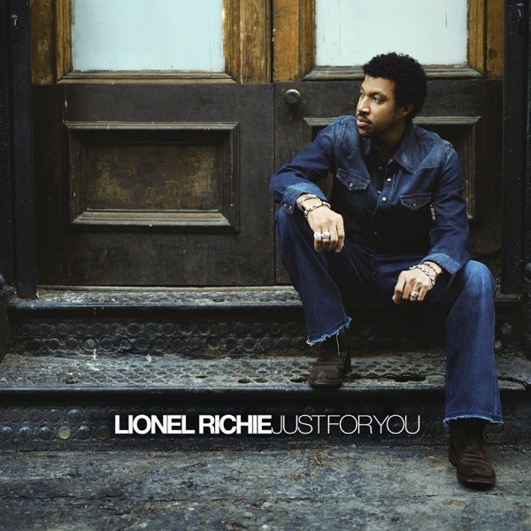 JUST FOR YOU - LIONEL RICHIE