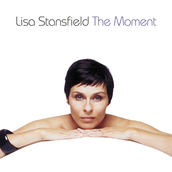 IF I HADN'T GOT YOU - LISA STANSFIELD