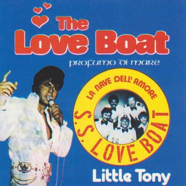 LOVE BOAT PROFUMO DI MARE - LITTLE TONY
