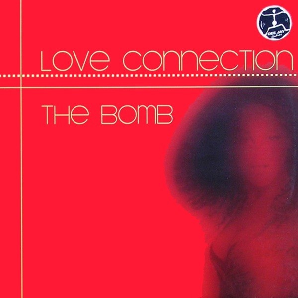 THE BOMB - LOVE CONNECTION