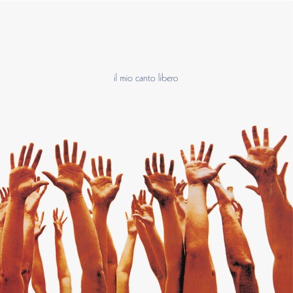 IL MIO CANTO LIBERO - LUCIO BATTISTI