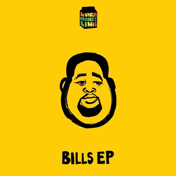 BILLS - LUNCHMONEY LEWIS