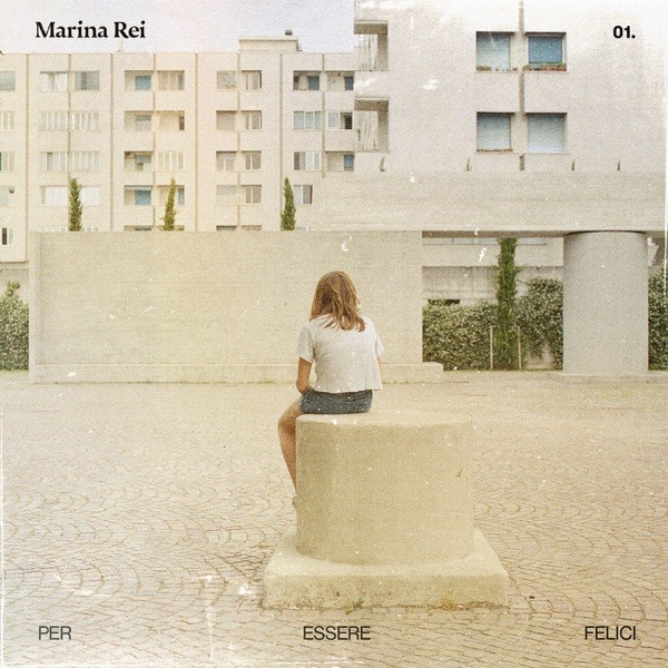 PER ESSERE FELICI - MARINA REI