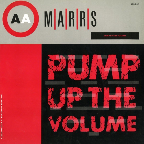PUMP UP THE VOLUME - MARRS