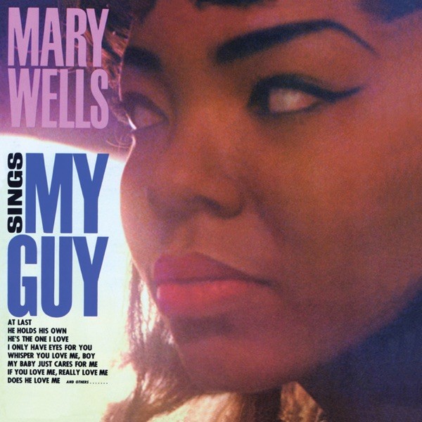 MY GUY - MARY WELLS