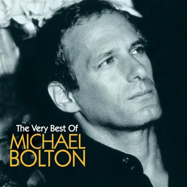 THE BEST OF LOVE - MICHAEL BOLTON