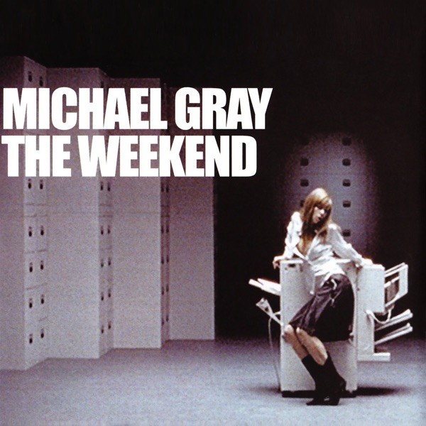 THE WEEKEND - MICHAEL GRAY