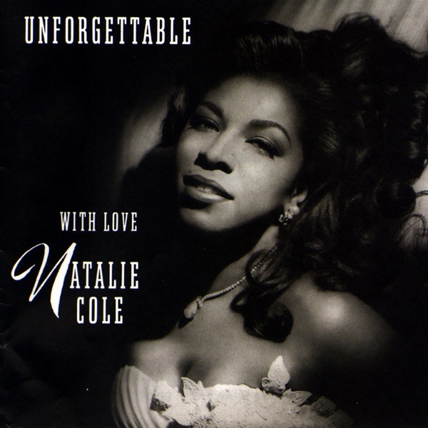 UNFORGETTABLE - NAT KING COLE
