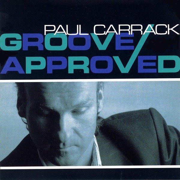 I LIVE BY THE GROOVE - PAUL CARRACK