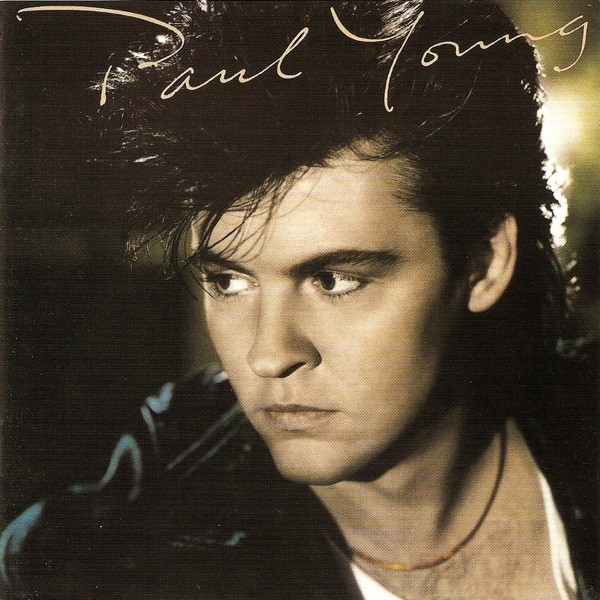 I'M GONNA TEAR YOUR PLAYHOUSE - PAUL YOUNG