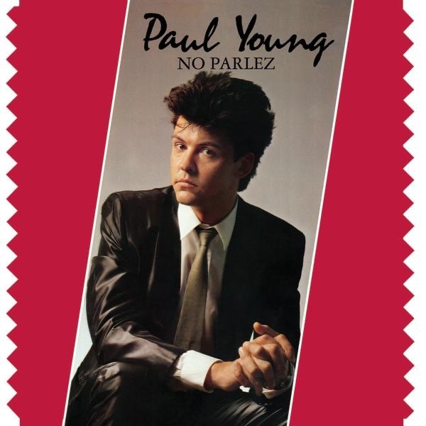 WHEREVER I LAY MY HAT - PAUL YOUNG