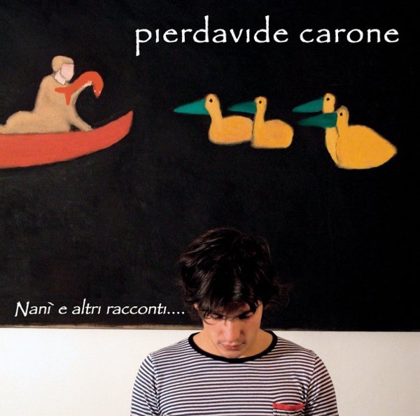 NANI' - PIERDAVIDE CARONE