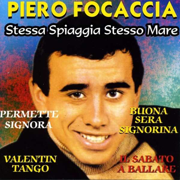 STESSA SPIAGGIA STESSO MARE - PIERO FOCACCIA