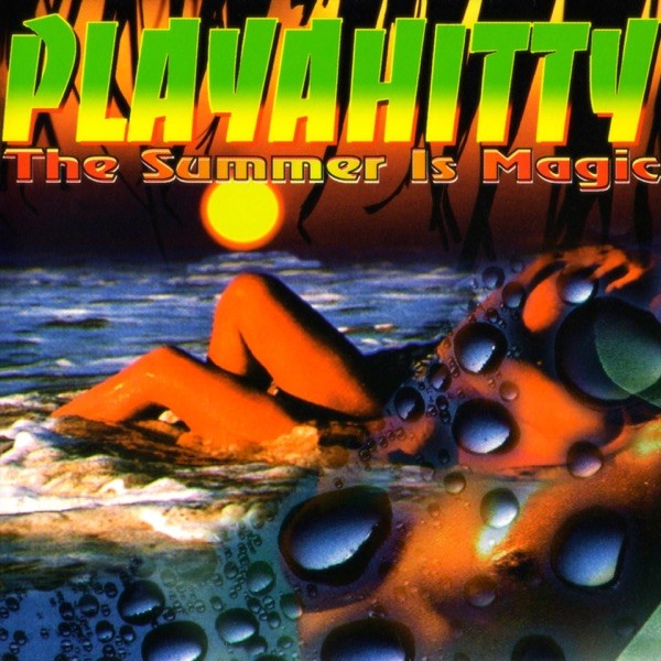 THE SUMMER IS MAGIC - PLAYAHITTY