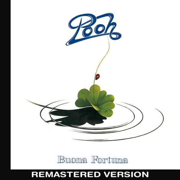 BUONA FORTUNA - POOH
