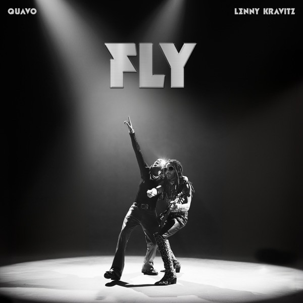 FLY - QUAVO & LENNY KRAVITZ