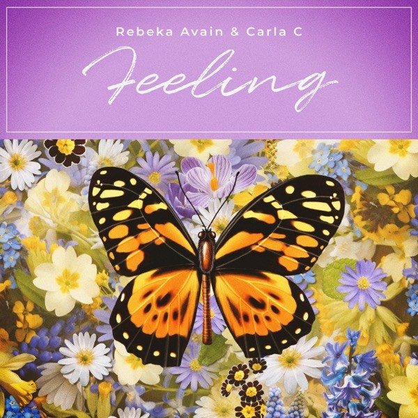 FEELING - REBEKA AVAIN & CARLA C