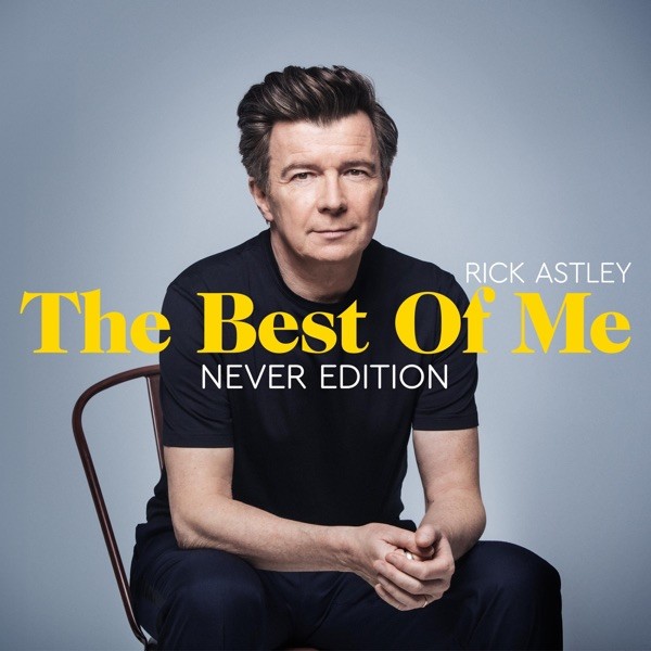 NEVER GONNA GIVE YOU UP - RICK ASTLEY