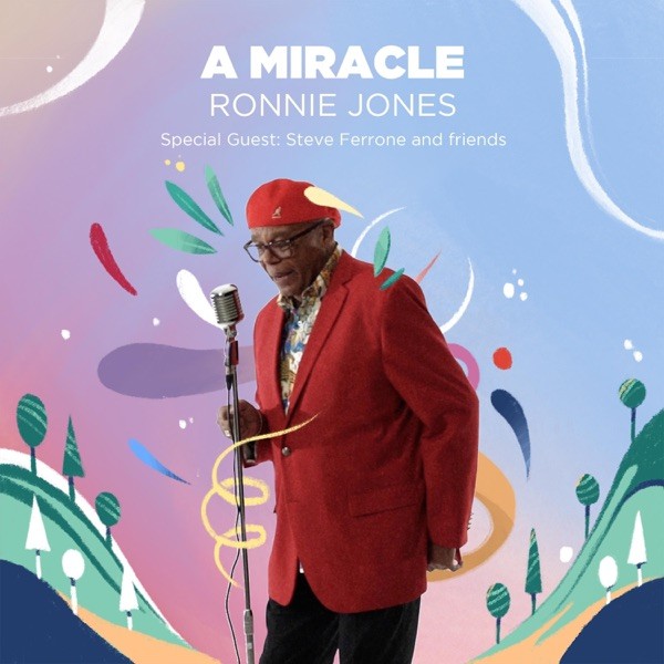 MIRACLE - RONNIE JONES FEAT. STEVE FERRONE