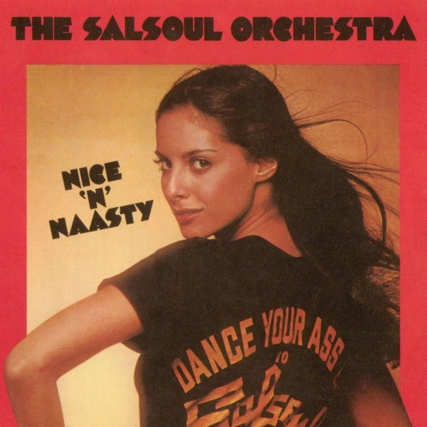NICE'N'NASTY - SALSOUL ORCHESTRA