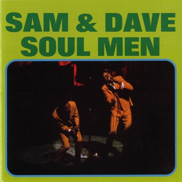 SOUL MAN - SAM AND DAVE