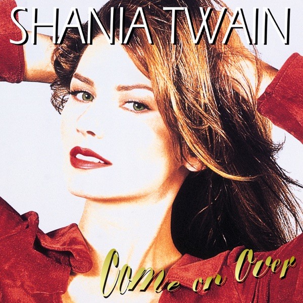 MAN I FEEL LIKE A WOMAN - SHANIA TWAIN