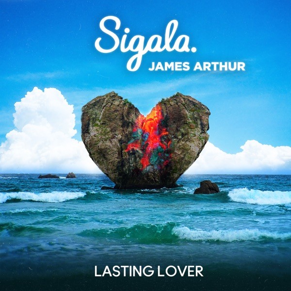 LASTING LOVER - SIGALA & JAMES ARTHUR