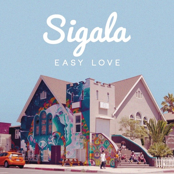 EASY LOVE - SIGALA