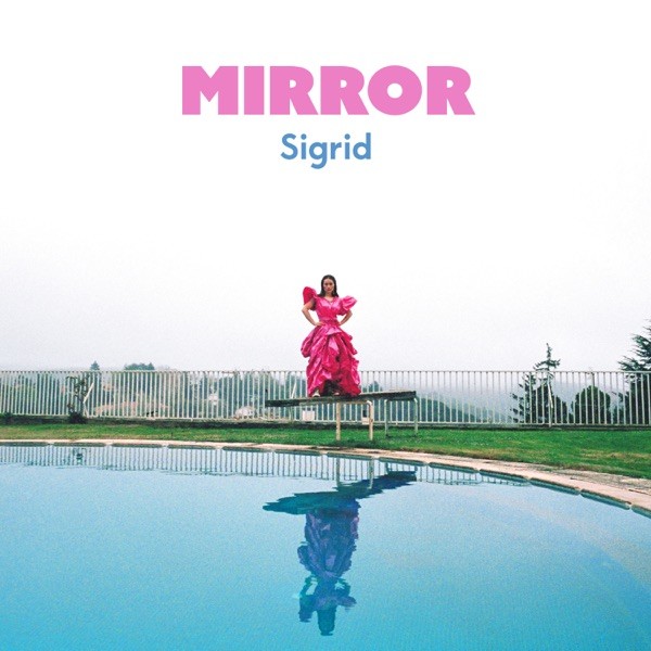 MIRROR - SIGRID