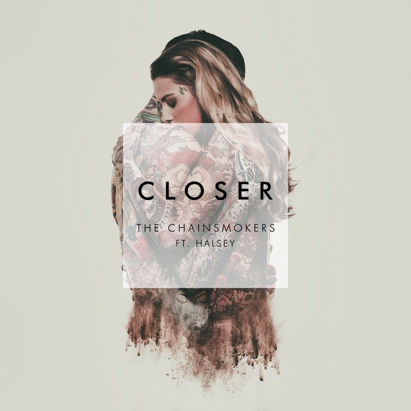 CLOSER - THE CHAINSMOKERS FEAT. HALSEY