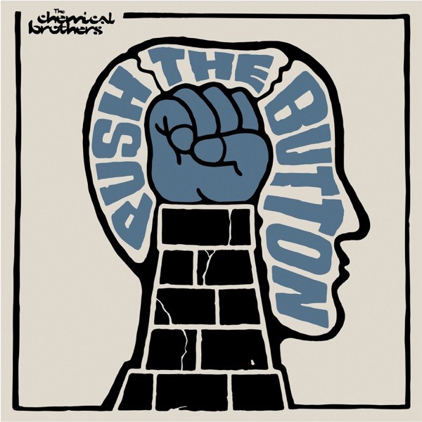 GALVANIZE - THE CHEMICAL BROTHERS
