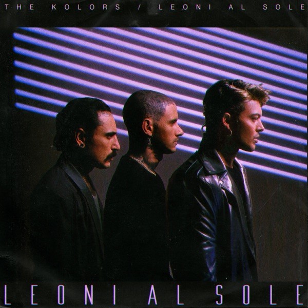 LEONI AL SOLE - THE KOLORS