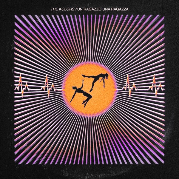 UN RAGAZZO UNA RAGAZZA - THE KOLORS