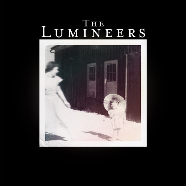 HO HEY - THE LUMINEERS