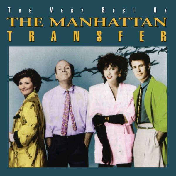 TUXEDO JUNCTION - THE MANHATTAN TRANSFER