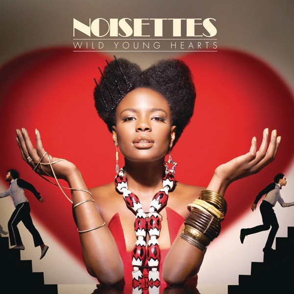 NEVER FORGET YOU - THE NOISETTES