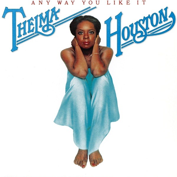 DON'T LEAVE ME THIS WAY - THELMA HOUSTON