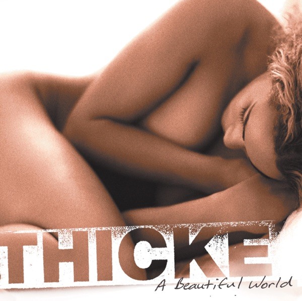 WHEN I GET YOU ALONE - THICKE