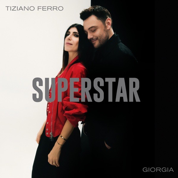SUPERSTAR - TIZIANO FERRO FEAT. GIORGIA