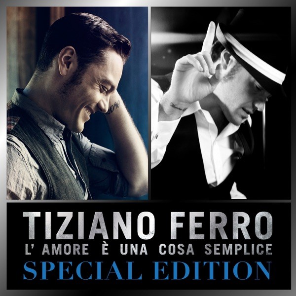 L'AMORE E' UNA COSA SEMPLICE - TIZIANO FERRO