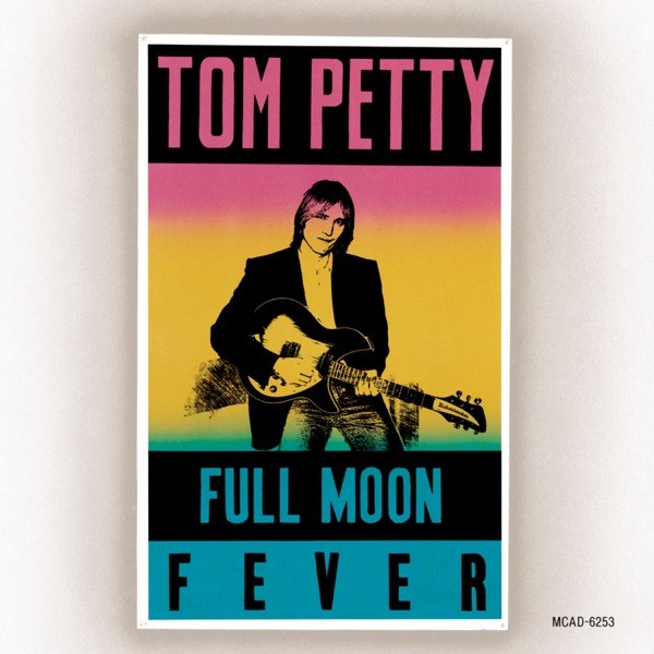 I WONT BACK DOWN - TOM PETTY AND THE HEARTBREAKER