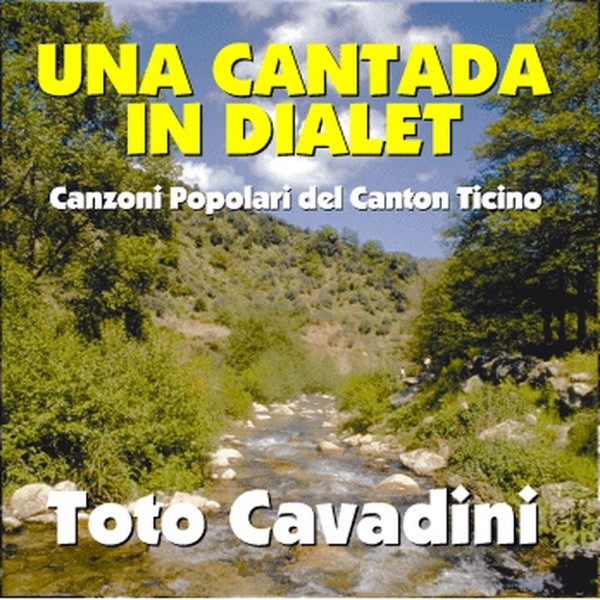 OH, M'E L'E BEL CHI AL CRUTIN - TOTO CAVADINI