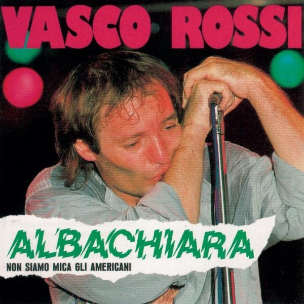 ALBACHIARA - VASCO ROSSI