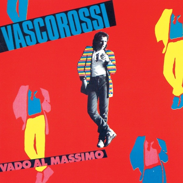 VADO AL MASSIMO - VASCO ROSSI