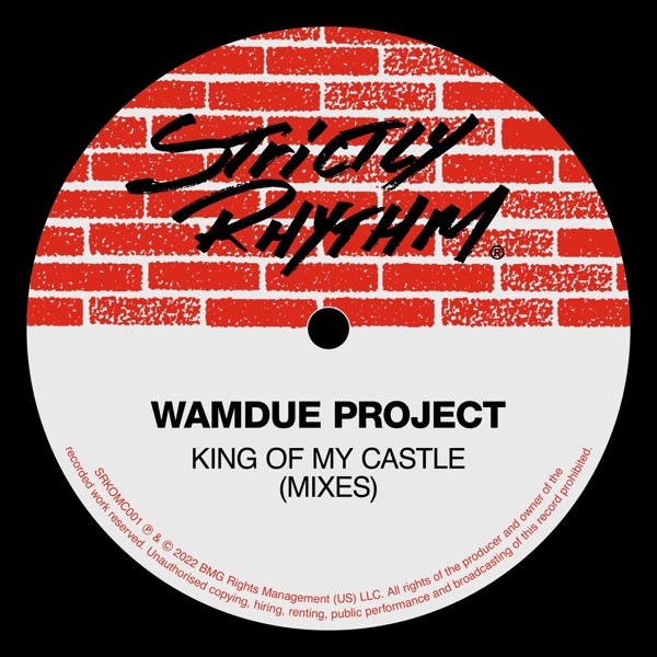 KING OF MY CASTLE - WAMDUE PROJECT