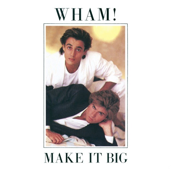 EVERYTHING SHE WANTS - WHAM!